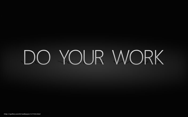 Text on Dark Background — Black, Serious, Minimalist, White, Do Your Work